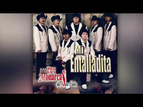 Pilo y Sus Monarcas - Ya No Llores Morenita