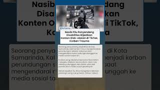 Penyandang Disabilitas di Samarinda Jadi Korban Bully Akun TikTok, Korban Alami Trauma