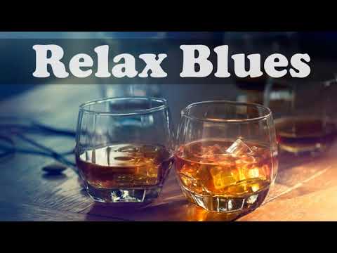 Relax Blues Music - The Best of Blues Songs Instrumental Mix