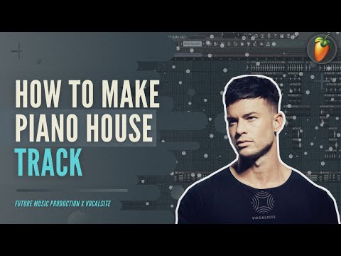 How To Make PIANO HOUSE - DEEP HOUSE | FREE FLP