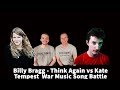 So POWERFUL!! Reaction to Billy Bragg - Think Again VS Kate Tempest - War Music Song Battle!