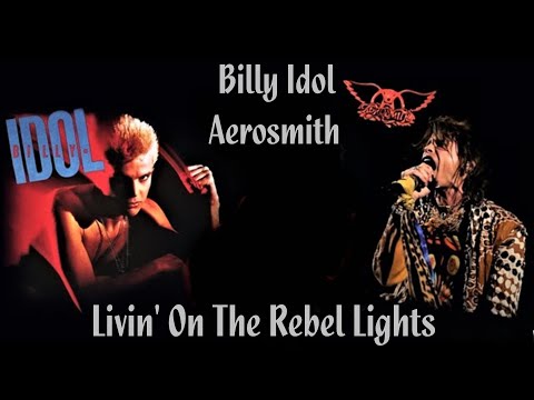 Billy Idol   The Weeknd   Aerosmith   Livin' On The Rebel Lights MASHUP