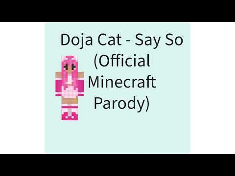 Doja Cat - Say So (Official Minecraft Parody)