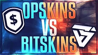 OPSKINS VS BITSKINS (BEST WAY TO SELL CSGO SKINS)