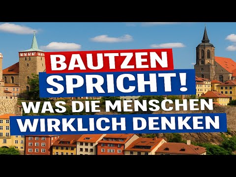 „Wie tickt Bautzen ? – Stimmen aus dem Herzen Sachsens“ 20.10.2025
