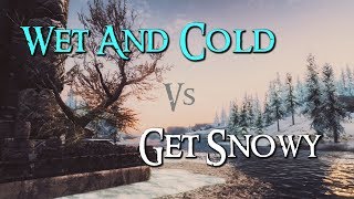 Skyrim Mod Comparison - Wet & Cold Vs. Get Snowy