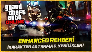GTA 5 & ONLINE ENHANCED İNCELEME & REHBERİ - (Karakter Nasıl Aktarılır
