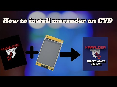 How to install Marauder on the Esp32 CheapYellowDisplay(CYD)
