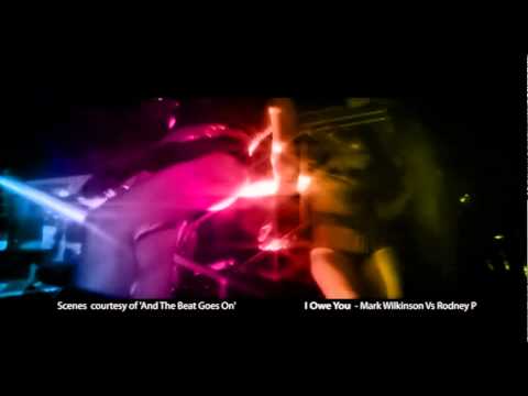 Mark Wilkinson Vs Rodney P - You know (I owe you)