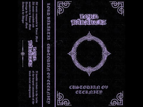 Lord Bäkärtia - Custodian Ov Eternity (2022)