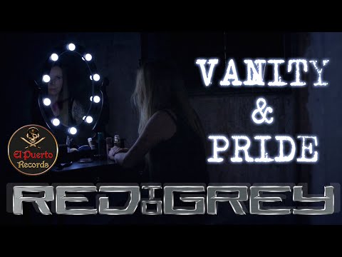 RED TO GREY - Vanity & Pride (2021) // official Clip // El-Puerto-Records