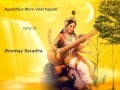 Agasthya Muni Vachagam ( Saraswathi Stothram ) - Bombay Saradha