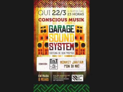 DUBPLATE Garage sound system encontra INI sounds + Monkey Jhayam pon di mic!