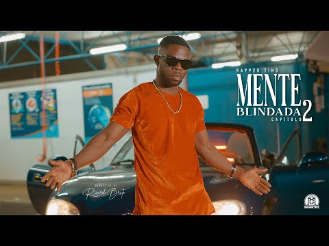 Rapper Tinó - Mente Blindada Cap. 2 | Official Video