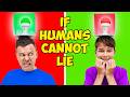 If Humans Cannot Lie Ivan Is Here