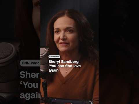 Sheryl Sandberg: 'You can find love again'