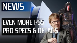 Even More PS5 Pro Specs & Details Leak, PSSR Upscaling Tech, Star Wars KOTOR Remake Update