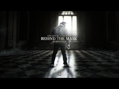 Infirium & Vyral - Behind The Mask (Remaster)