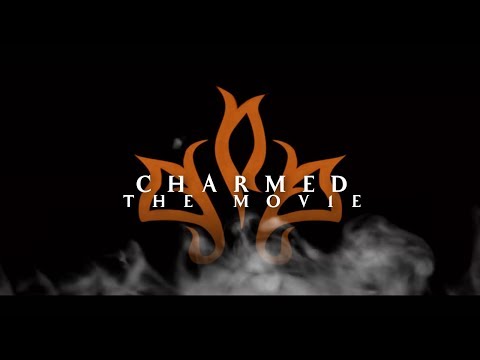 Charmed *The Movie* TRAILER