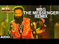 MSG The Messenger (Remix) FULL AUDIO Song | MSG-2 The Messenger | T-Series