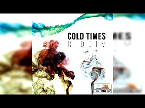 Cold Times Riddim 2015 - Mix Promo by Faya Gong 🔥🔥🔥
