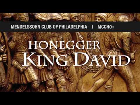 Mendelssohn Club of Philadelphia Presents Honegger's "King David"