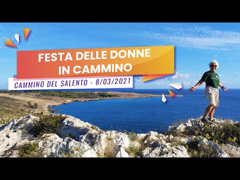 Festa delle Donne in Cammino 2021 - Cammino del Salento