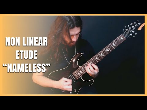 NON LINEAR ETUDE: NAMELESS