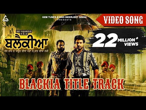 Blackia | Himmat Sandhu | Dev Kharoud | Ihana Dhillon | Arsh Hundal | Punjabi Song