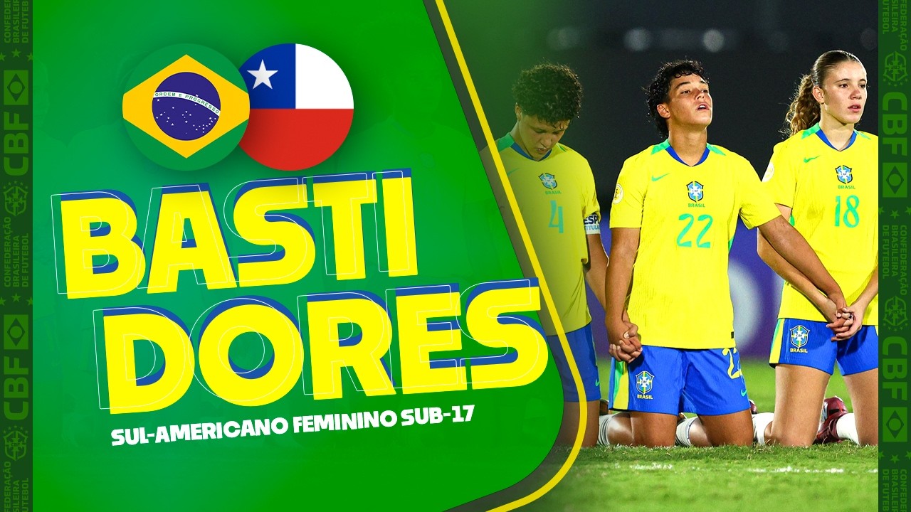 BASTIDORES SEMIFINAL SUL-AMERICANO FEMININO SUB-17 BRASIL X CHILE - 06/05/2026
