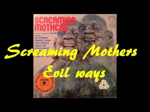 Screaming Mothers   Evil ways