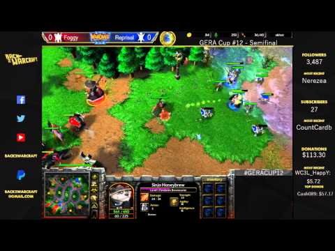 [ENG] GERA Cup #12 - [N] Foggy vs. Reprisal [H] Semi Final G1