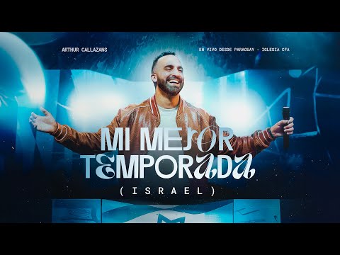 MI MEJOR TEMPORADA ( ISRAEL) - ARTHUR CALLAZANS (Video Oficial)