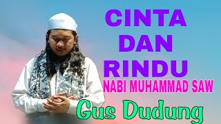 Download lagu Sholawat cinta dan rindu voc Gus Dudung terbaru (@berkah official mp3