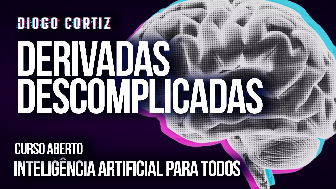 Derivadas descomplicadas para IA - Aula 4