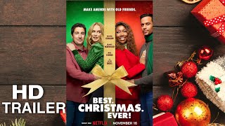 Best Christmas  Ever! Official Trailer (2023) - Netflix