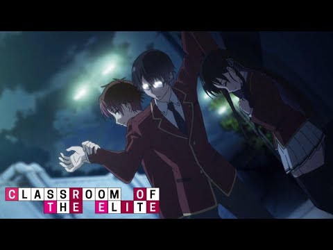 Ayanokoji Reveals His Strength | Classroom of the Elite