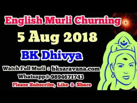 English Murli Churning - BK Dhivya 5 Aug 2018