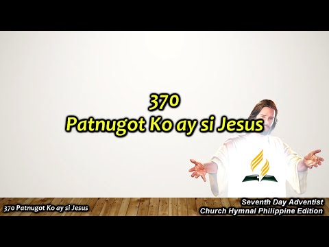 SDAH 370 Patnugot Ko ay si Jesus