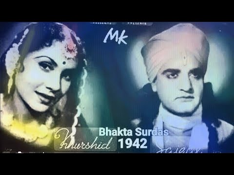 panchhi baawra chand se preet lagaye_Khursheed_ DN Modhok_Gyan Dutt_ BhaktaSurdas1942_a tribute