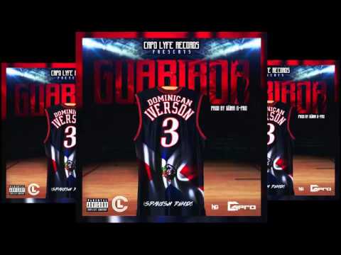 Guariboa -  Dominican Iverson (Spanish Remix)