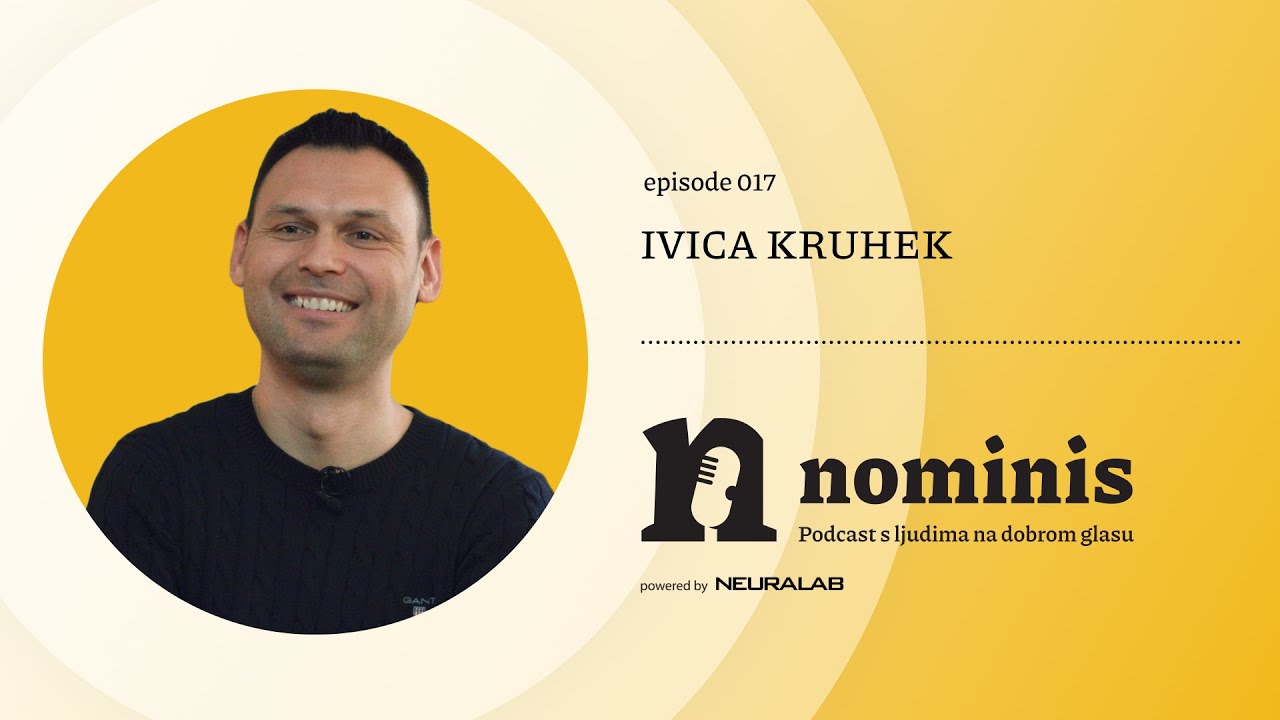 Nominis e17 - Ivica Kruhek (powered by Neuralab)