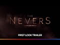 The Nevers | First Look Trailer