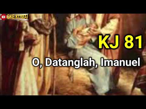 KJ  81 O Datanglah Imanuel (Tessa Siregar)