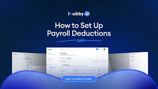 How to Set Up & Manage Payroll Deductions with Loubby AI