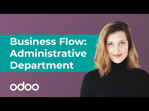 Business Flow: Administrative Department | Odoo Getting Started