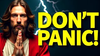 GOD SAYS- "’PLEASE DON'T PANIC ABOUT THIS..."👆God Message Today~ Gods Message Now👆EP 5