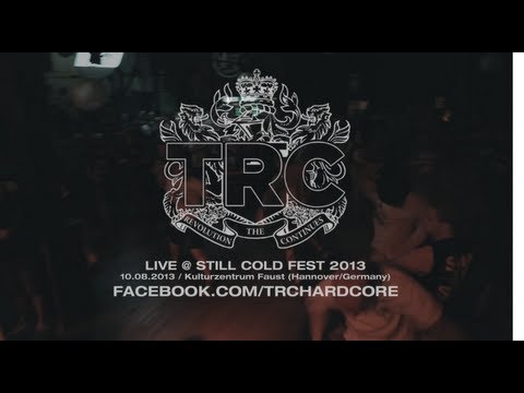 TRC Live @ Still Cold Fest 2013 (HD)