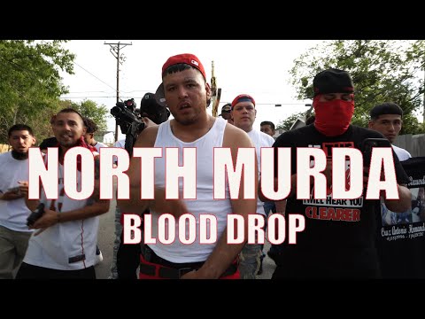 Blood Drop - North Murda (Official Music Video)