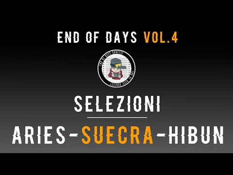 End of Days Contest VOL.4 - Selezioni: Aries/Suecra/Hibun
